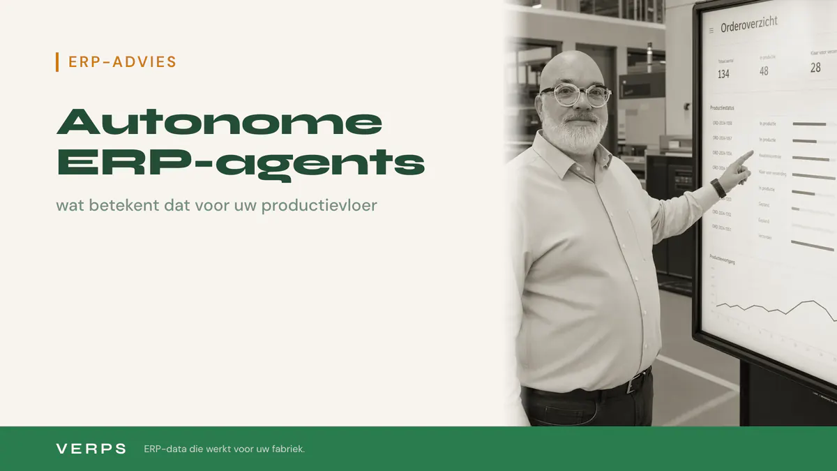 Autonome ERP-agents: wat betekent dat voor uw productievloer?