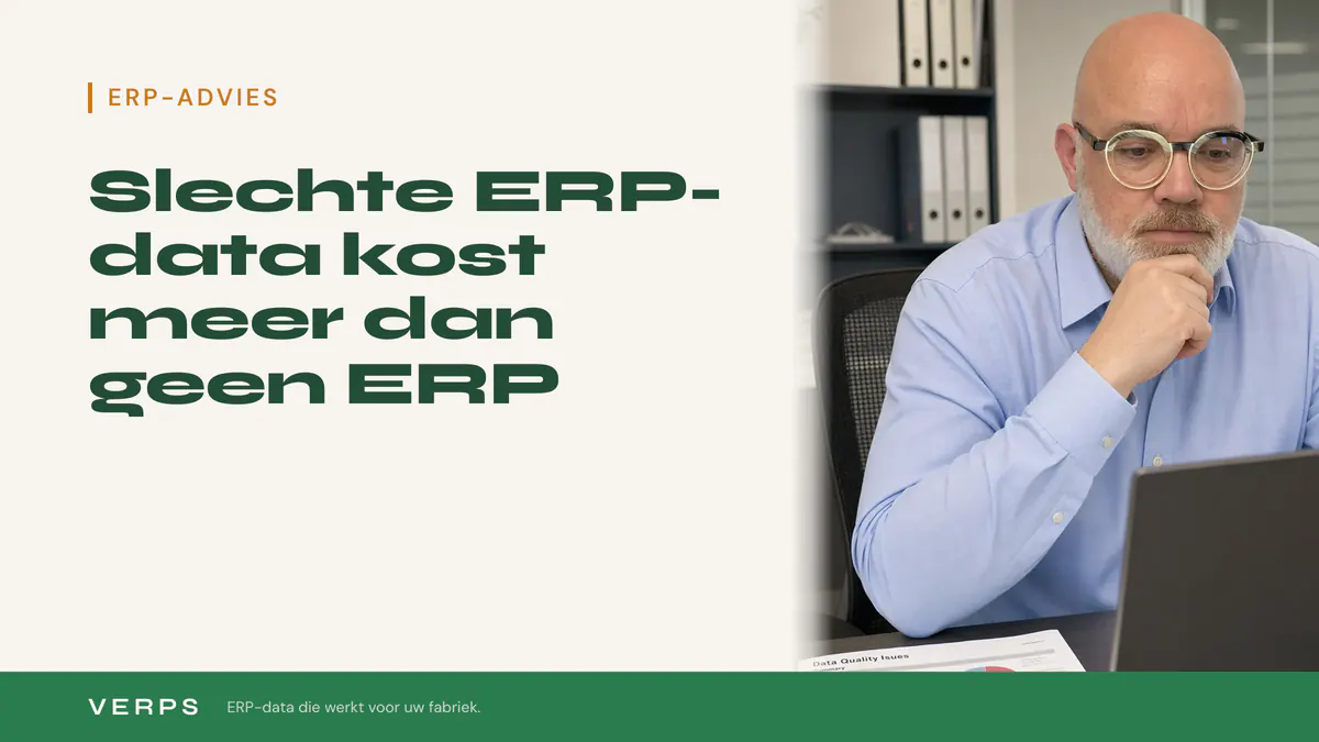 Slechte ERP-data kost meer dan geen ERP